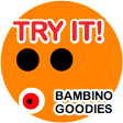 Bambino Goodies Try It 