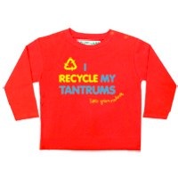 'I Recycle My Tantrums' Baby T-shirt by Little Green Radicals