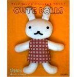 Aranzi Aronzo Cute Dolls (Let’s Make Cute Stuff)