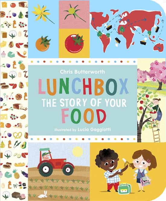 Lunchbox: the story of your food by Chris Butterworth