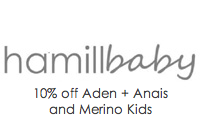 10% discount code for  Aden + Anais and Merino Kids at Hamill Baby 